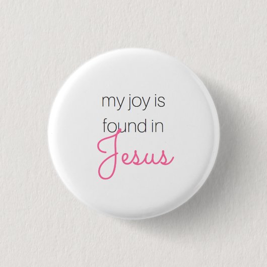 Freude in Jesus-Knopf Button (Vorderseite)