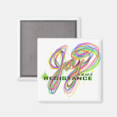 Freude ist ein Akt des Widerstands Magnet (Vorderseite/Rückseite)