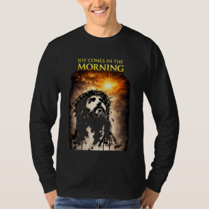 Freude kommt am Morgen T-Shirt
