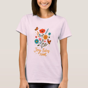 Freude-schlägt-Wurzeln-T-Shirt – Whimsical Floral T-Shirt