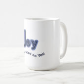 Freude steht dir gut kaffeetasse (VorderseiteRechts)