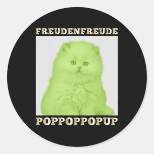 Freudenfreude Poppoppop Up Feline Lover Cat Runder Aufkleber