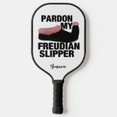 Freudian Slipper individuelle Name Pickleball Schläger (Rückseite)