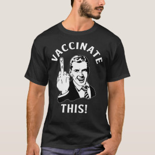 Freuen Sie sich auf die komische Freiheit "Impfen T-Shirt