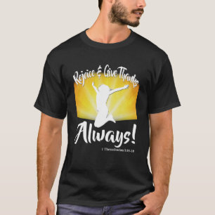 Freuen und danken immer 1 Thessaloniker 5 1 T-Shirt