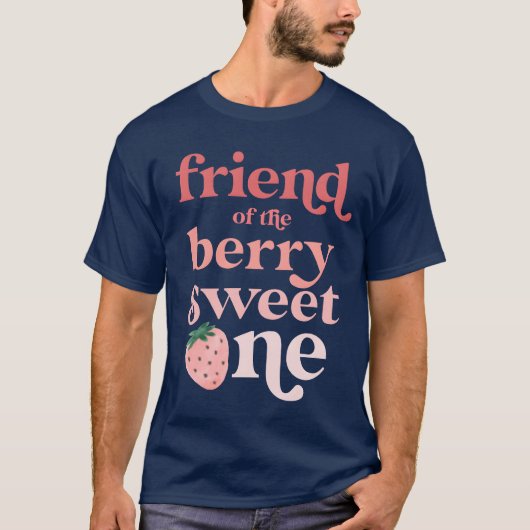 Freund des Berry Sweet One Strawberry First ret T-Shirt (Vorderseite)