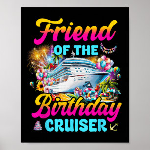 Freund des Geburtstags Cruiser Funny Cruise Geburt Poster