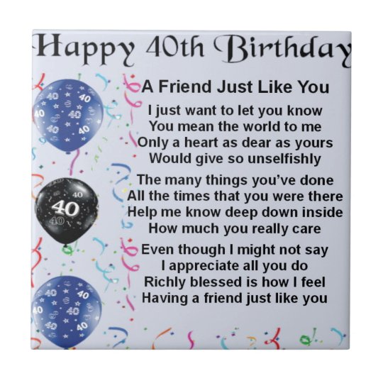 FreundGedicht40. Geburtstag Keramikfliese Zazzle