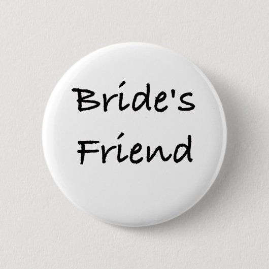 Freund-Hochzeitsgang der Braut Button (Vorderseite)