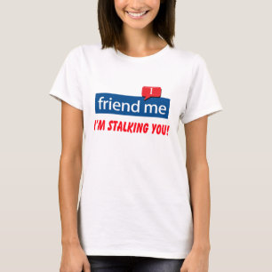 Freund ich pirsche ich Sie an! T-Shirt