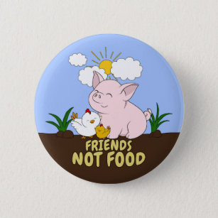 Freund-nicht Nahrung - niedliches Schwein und Huhn Button