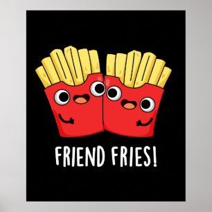 Freund Pommes Lustiger BFF Wortspiel Dunkler Hinte Poster