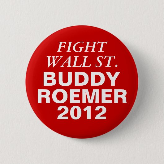 Freund Roemer 2012 Kampf Wall Street Button (Vorderseite)
