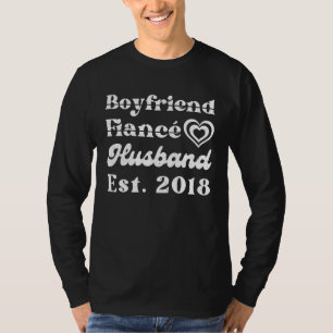 Freund Verlobter Ehemann Est 2018 Hochzeit Jubiläu T-Shirt