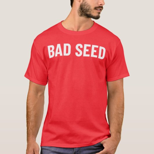 Freund von Bad Seed T-Shirt (Vorderseite)