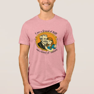 Freund von Bill und von Dorothy -  Tri-Blend Shirt