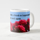 Freund-Zitat-Rosen-Tunnel-bohrwagenTasse Jumbo-Tasse (Vorderseite Rechts)
