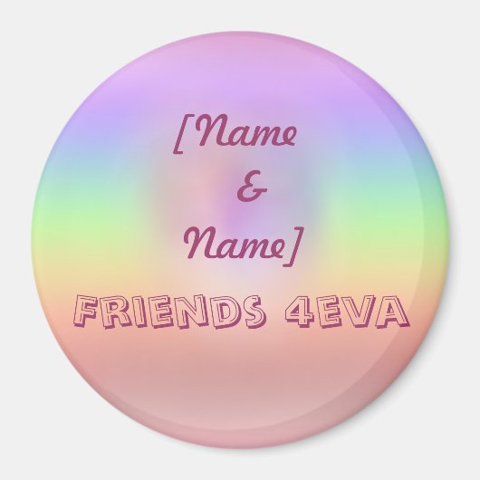 Freunde 4eva magnet (Vorne)