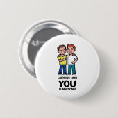 Freunde aus der Arbeit - Zwei Männer klassisch Button (Vorne & Hinten)