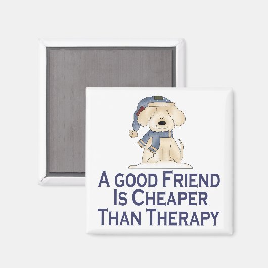 Freunde billiger als Therapy Magnet (Vorderseite/Rückseite)
