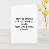 Freunde, bis wir alt und sinnlich witzig sind karte (Gelbe Blume)