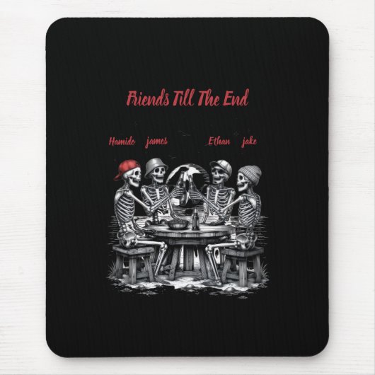 Freunde bis zum Ende Skelett Party Mousepad (Vorne)