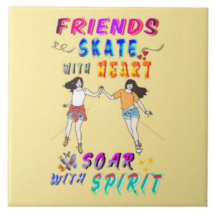 Freunde Dekor Skate mit Herz, fliege mit Geist Fliese