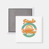 Freunde, die gemeinsam Kreuzfahrt Bleibe haben Kre Magnet (Vorderseite/Rückseite)