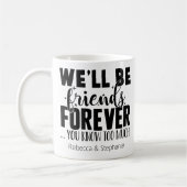 Freunde für immer Personalisiertes Foto Kaffeetasse (Links)