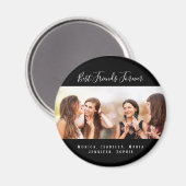 Freunde für immer schwarze Fotos Magnet (Vorderseite/Rückseite)