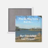 Freunde kommen und gehen magnet (Vorderseite/Rückseite)