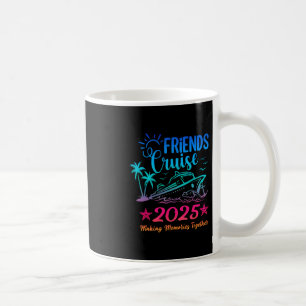 Freunde Kreuzfahrt 2025 Gemeinsam Erinnerungen Sch Kaffeetasse