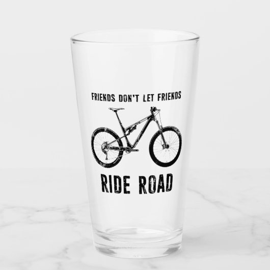 Freunde Lass Freunde auf der Mountainbike-Straße n Glas (Vorderseite)