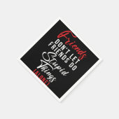 Freunde lass Freunde machen keine Dummheiten (alle Serviette (Ecke)