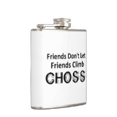 Freunde Lass Freunde nicht Climb Choss Flachmann (Rechts)