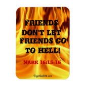 Freunde Lass Freunde nicht zur Hölle gehen gotGod3 Magnet (Vertikal)