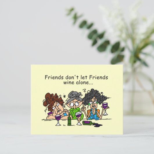 Freunde Lass Freunde Wein nicht allein Postkarte (Stehend Vorderseite)