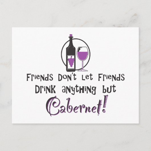 Freunde Lass keine Freunde/Cabernet Postkarte (Vorderseite)