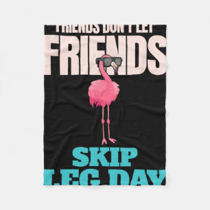 Freunde Lass keine Freunde Skip Leg Day Funny Body Fleecedecke