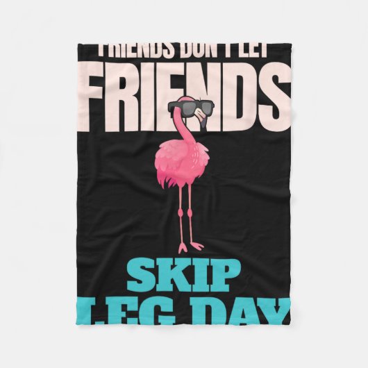 Freunde Lass keine Freunde Skip Leg Day Funny Body Fleecedecke (Vorderseite)