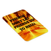 Freunde Lass keine Freunde zur Hölle Magnet (Rechte Seite)