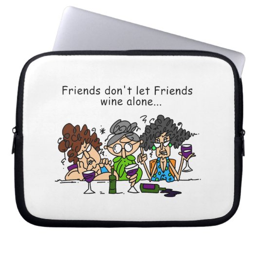 Freunde lasse keinen Wein allein Laptopschutzhülle (Vorderseite)