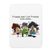 Freunde lasse keinen Wein allein Magnet (Vertikal)