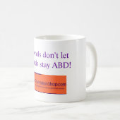 Freunde lassen Freunde ABD nicht bleibe Kaffeetasse (VorderseiteRechts)