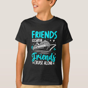 Freunde lassen Freunde nicht allein cruisen Cruisi T-Shirt