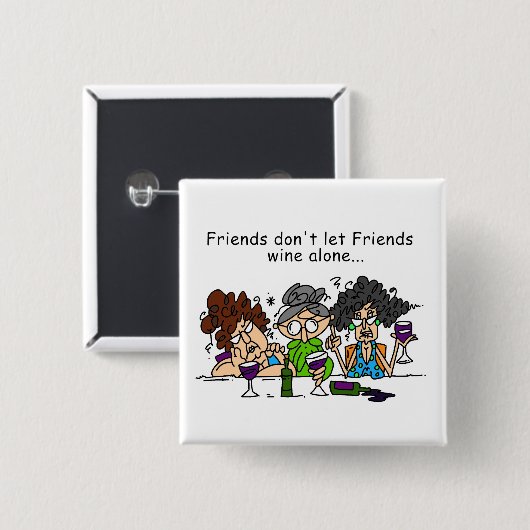 Freunde lassen nicht Freundwein allein Button (Vorne & Hinten)