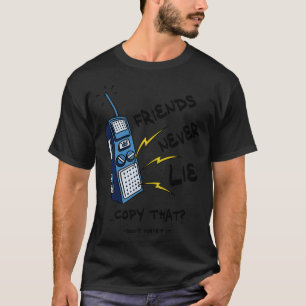 Freunde lehnen Walkie Talkie nie T-Shirt
