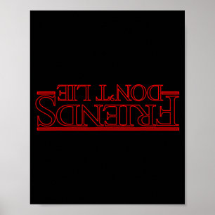 Freunde lügen nicht ide liegen poster