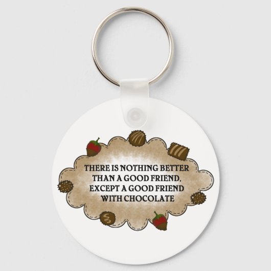Freunde mit Schokolade Schlüsselanhänger (Vorderseite)