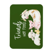 Freunde nicht Essen Vegan Vegetarische Ernährung Magnet (Vertikal)